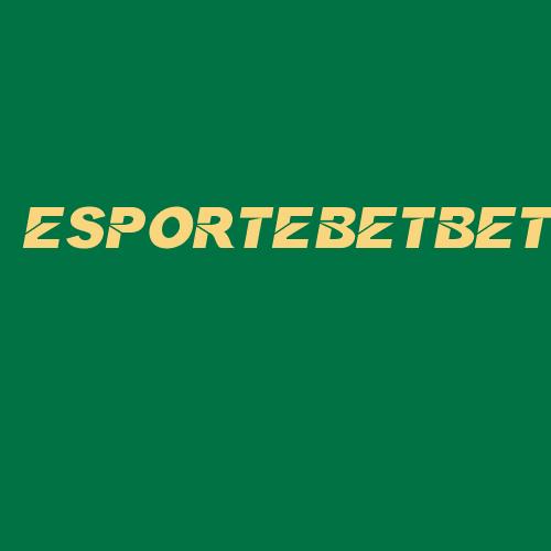 Logo da ESPORTEBETBET