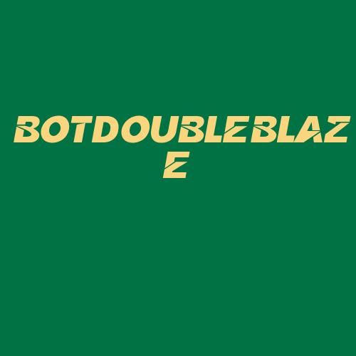 Logo da BOTDOUBLEBLAZE