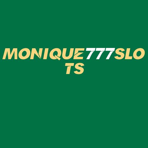 Logo da MONIQUE777SLOTS